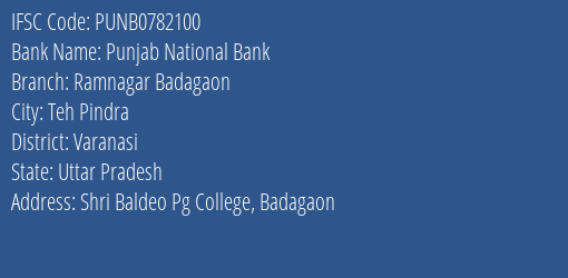 Punjab National Bank Ramnagar Badagaon Branch, Branch Code 782100 & IFSC Code Punb0782100