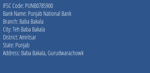 Punjab National Bank Baba Bakala Branch Amritsar IFSC Code PUNB0785900