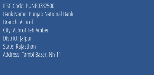 Punjab National Bank Achrol Branch, Branch Code 787500 & IFSC Code PUNB0787500