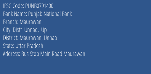 Punjab National Bank Maurawan Branch, Branch Code 791400 & IFSC Code Punb0791400