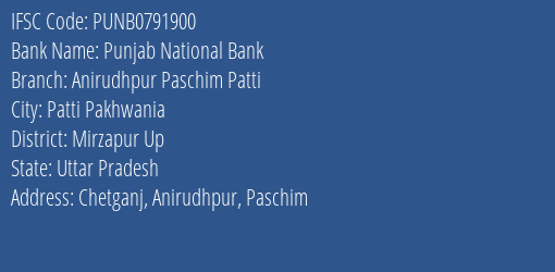 Punjab National Bank Anirudhpur Paschim Patti Branch Mirzapur Up IFSC Code PUNB0791900