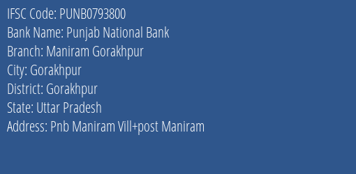 Punjab National Bank Maniram Gorakhpur Branch, Branch Code 793800 & IFSC Code Punb0793800