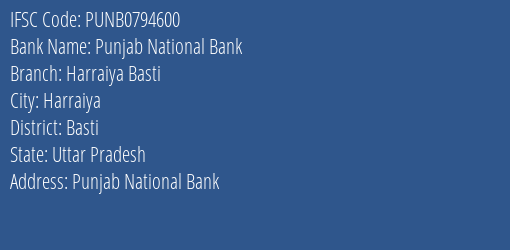 Punjab National Bank Harraiya Basti Branch, Branch Code 794600 & IFSC Code Punb0794600