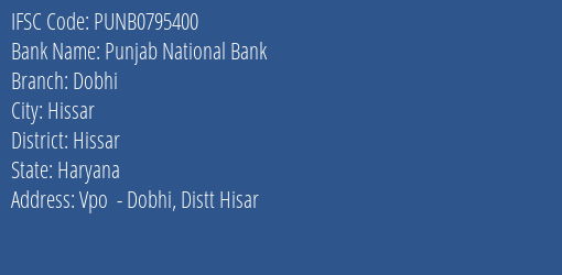 Punjab National Bank Dobhi Branch, Branch Code 795400 & IFSC Code PUNB0795400