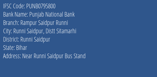 Punjab National Bank Rampur Saidpur Runni Branch Runni Saidpur IFSC Code PUNB0795800