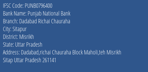 Punjab National Bank Dadabad Richai Chauraha Branch Misrikh IFSC Code PUNB0796400