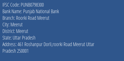 Punjab National Bank Roorki Road Meerut Branch, Branch Code 798300 & IFSC Code Punb0798300