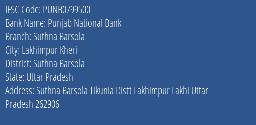 Punjab National Bank Suthna Barsola Branch Suthna Barsola IFSC Code PUNB0799500