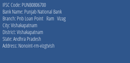 Punjab National Bank Pnb Loan Point Ram Vizag Branch IFSC Code