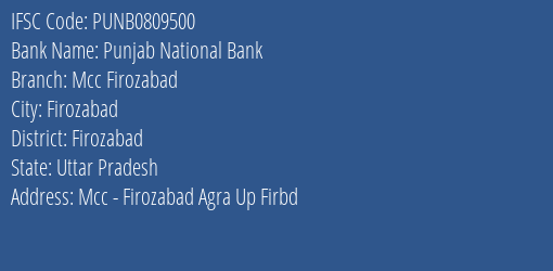 Punjab National Bank Mcc Firozabad Branch Firozabad IFSC Code PUNB0809500