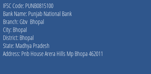 Punjab National Bank Gbv Bhopal Branch, Branch Code 815100 & IFSC Code PUNB0815100