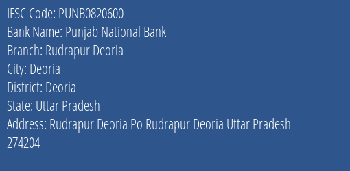 Punjab National Bank Rudrapur Deoria Branch Deoria IFSC Code PUNB0820600