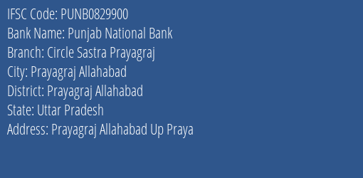 Punjab National Bank Circle Sastra Prayagraj Branch Prayagraj Allahabad IFSC Code PUNB0829900