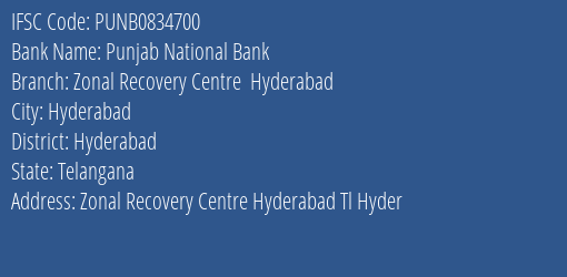 Punjab National Bank Zonal Recovery Centre Hyderabad Branch, Branch Code 834700 & IFSC Code PUNB0834700