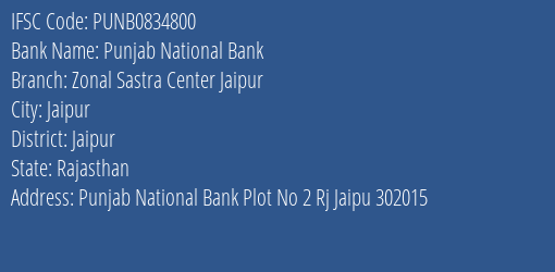 Punjab National Bank Zonal Sastra Center Jaipur Branch, Branch Code 834800 & IFSC Code PUNB0834800