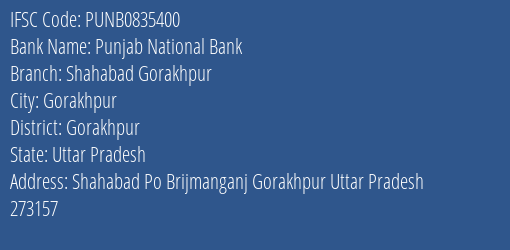 Punjab National Bank Shahabad Gorakhpur Branch Gorakhpur IFSC Code PUNB0835400