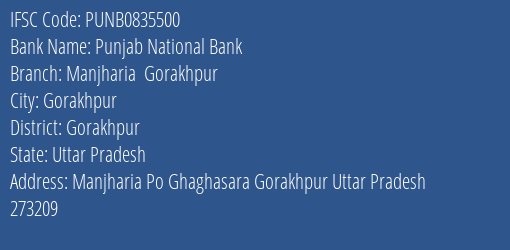 Punjab National Bank Manjharia Gorakhpur Branch, Branch Code 835500 & IFSC Code Punb0835500