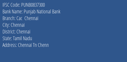 Punjab National Bank Cac Chennai Branch Chennai IFSC Code PUNB0837300