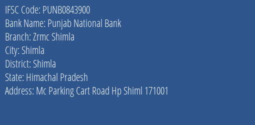 Punjab National Bank Zrmc Shimla Branch Shimla IFSC Code PUNB0843900