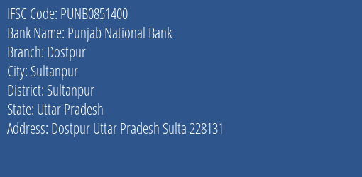 Punjab National Bank Dostpur Branch Sultanpur IFSC Code PUNB0851400