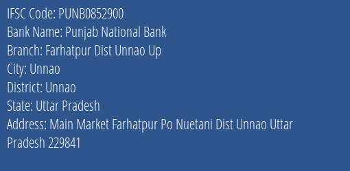 Punjab National Bank Farhatpur Dist Unnao Up Branch, Branch Code 852900 & IFSC Code Punb0852900