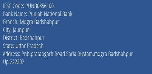 Punjab National Bank Mogra Badshahpur Branch Badshahpur IFSC Code PUNB0856100
