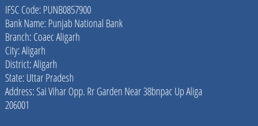 Punjab National Bank Coaec Aligarh Branch Aligarh IFSC Code PUNB0857900