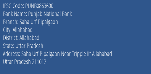 Punjab National Bank Saha Urf Pipalgaon Branch Allahabad IFSC Code PUNB0863600