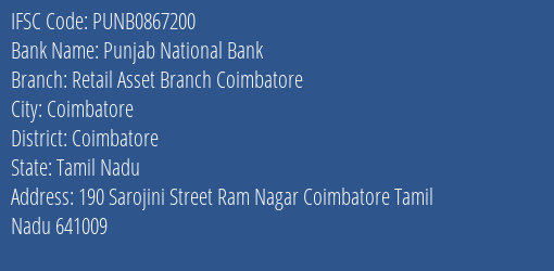 Punjab National Bank Retail Asset Branch Coimbatore Branch, Branch Code 867200 & IFSC Code PUNB0867200