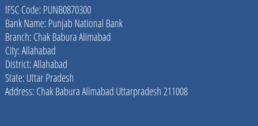 Punjab National Bank Chak Babura Alimabad Branch Allahabad IFSC Code PUNB0870300