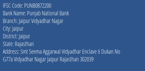Punjab National Bank Jaipur Vidyadhar Nagar Branch, Branch Code 872200 & IFSC Code PUNB0872200