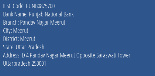Punjab National Bank Pandav Nagar Meerut Branch, Branch Code 875700 & IFSC Code Punb0875700