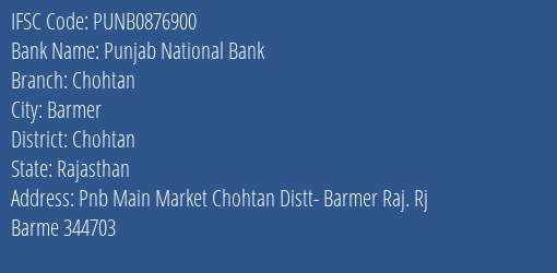 Punjab National Bank Chohtan Branch Chohtan IFSC Code PUNB0876900