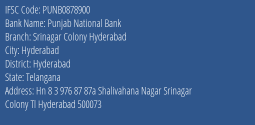 Punjab National Bank Srinagar Colony Hyderabad Branch, Branch Code 878900 & IFSC Code PUNB0878900