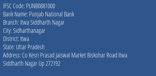 Punjab National Bank Itwa Siddharth Nagar Branch Itwa IFSC Code PUNB0881000