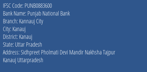 Punjab National Bank Kannauj City Branch Kanauj IFSC Code PUNB0883600