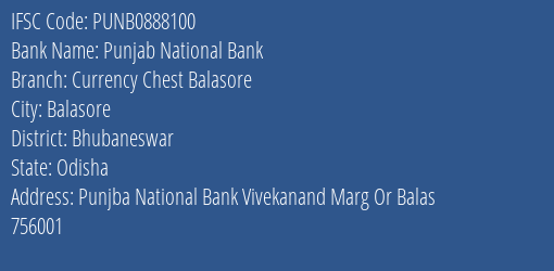 Punjab National Bank Currency Chest Balasore Branch Bhubaneswar IFSC Code PUNB0888100