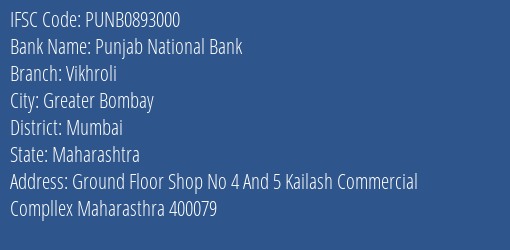 Punjab National Bank Vikhroli Branch, Branch Code 893000 & IFSC Code PUNB0893000