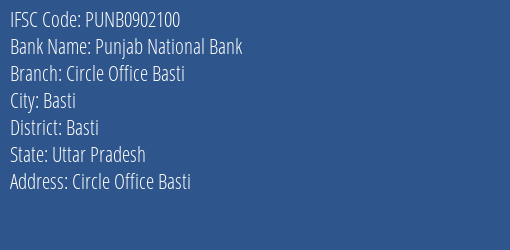 Punjab National Bank Circle Office Basti Branch Basti IFSC Code PUNB0902100