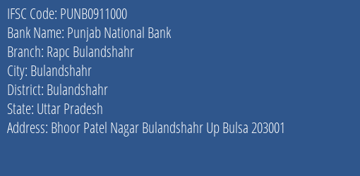 Punjab National Bank Rapc Bulandshahr Branch Bulandshahr IFSC Code PUNB0911000