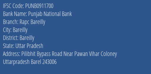 Punjab National Bank Rapc Bareilly Branch Bareilly IFSC Code PUNB0911700