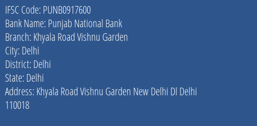 Punjab National Bank Khyala Road Vishnu Garden Branch Delhi IFSC Code PUNB0917600