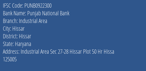 Punjab National Bank Industrial Area Branch Hissar IFSC Code PUNB0922300