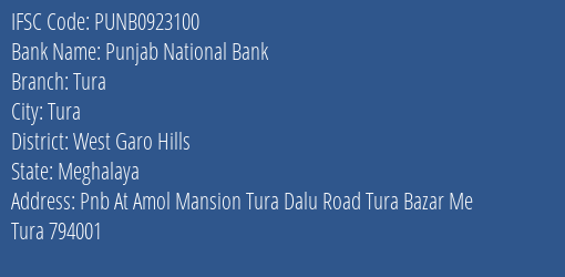 Punjab National Bank Tura Branch West Garo Hills IFSC Code PUNB0923100