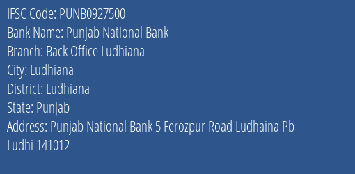 Punjab National Bank Back Office Ludhiana Branch Ludhiana IFSC Code PUNB0927500