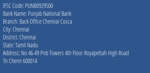 Punjab National Bank Back Office Chennai Cosca Branch, Branch Code 929500 & IFSC Code PUNB0929500