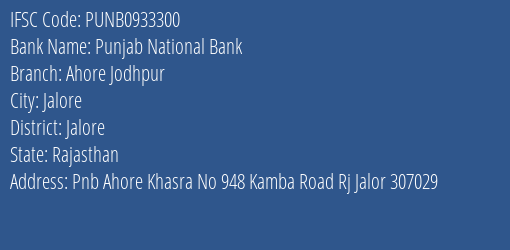 Punjab National Bank Ahore Jodhpur Branch Jalore IFSC Code PUNB0933300