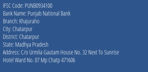 Punjab National Bank Khajuraho Branch Chatarpur IFSC Code PUNB0934100