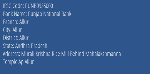 Punjab National Bank Allur Branch Allur IFSC Code PUNB0935000