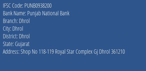 Punjab National Bank Dhrol Branch Dhrol IFSC Code PUNB0938200